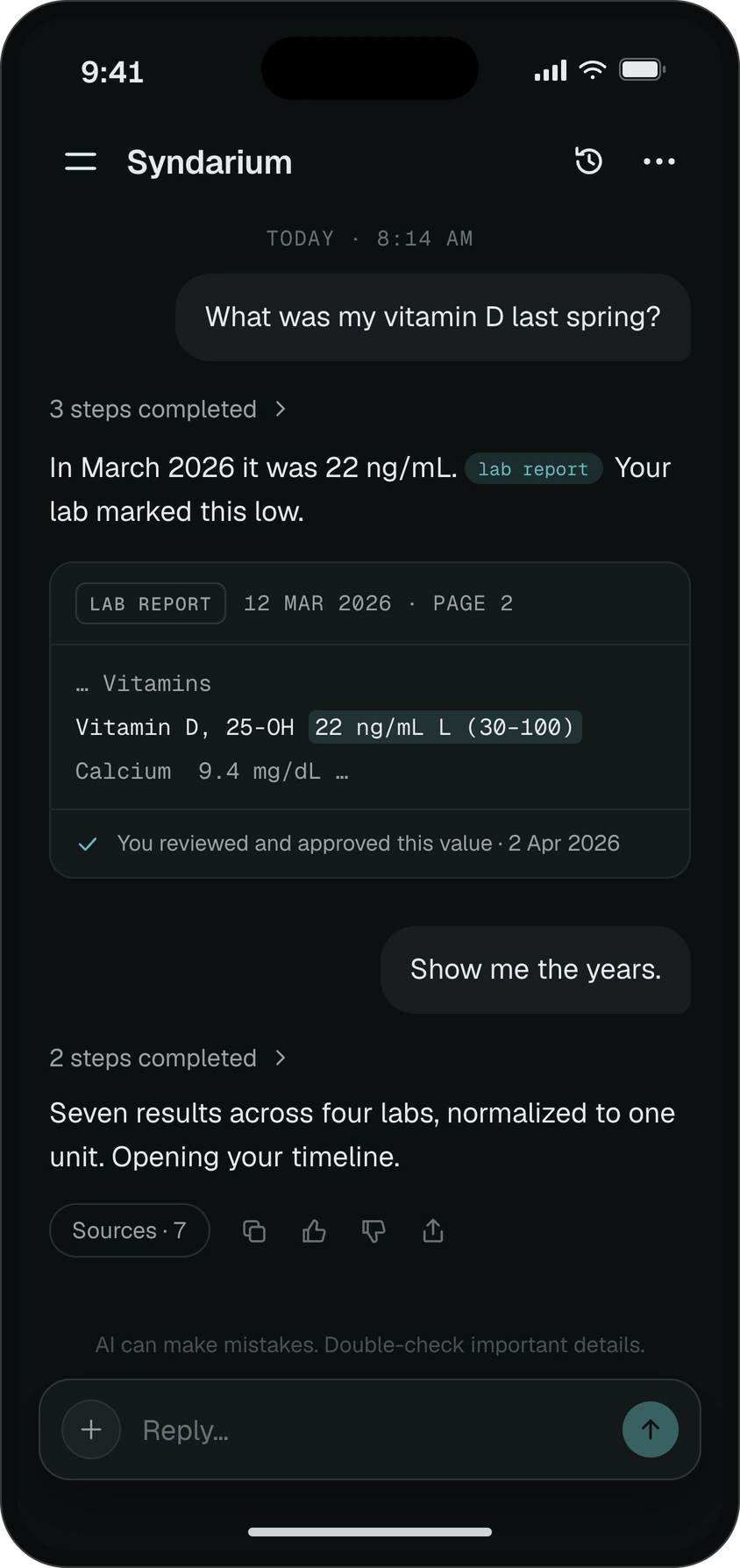 Sample chat in Syndarium. Question: What was my vitamin D last spring? Answer: In March 2026 it was 22 ng/mL. Your lab marked this low. Below it, the lab report line it came from, dated 12 Mar 2026, page 2.